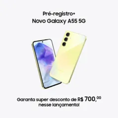 Pré-Registro lançamento Samsung Galaxy A35 / A55