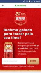 R$ 25 em crédito na compra de Brahma no Zé Delivery (1ª compra)