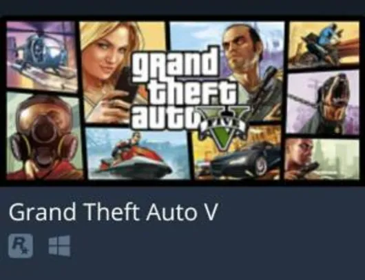 Grand Theft Auto V (GTA V) - Para PC | R$35