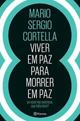 [eBook] Viver em Paz Para Morrer em Paz - R$7