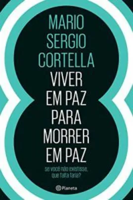 [eBook] Viver em Paz Para Morrer em Paz - R$7