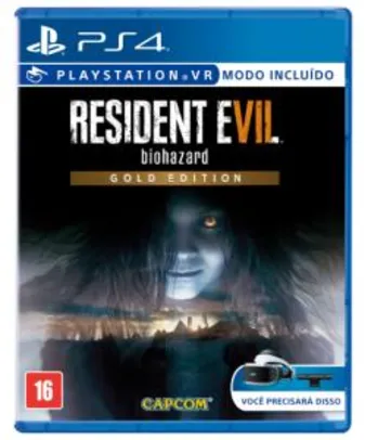 Pré-venda do Resident Evil 7 Gold Edition para PS4 e Xbox One -  R$ 158,00 à vista no cartão de crédito