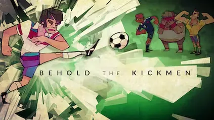 Behold the Kickmen - Jogo para ativar na Steam - Obter pela Fanatical