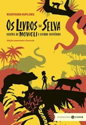 Livro | Os livros da Selva - edição comentada e ilustrada - R$48