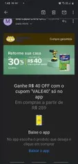 R$40 OFF no Mercado Livre | Valor mínimo R$289