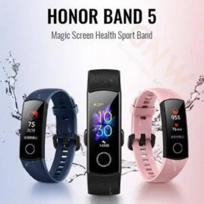 Huawei Honor Band 5 - Pulseira Inteligente Tela Colorida - R$239