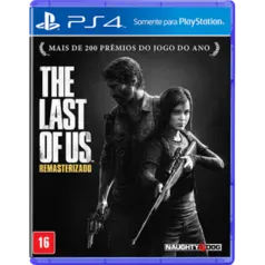 Game - The Last of Us Remasterizado - PS4 por R$54