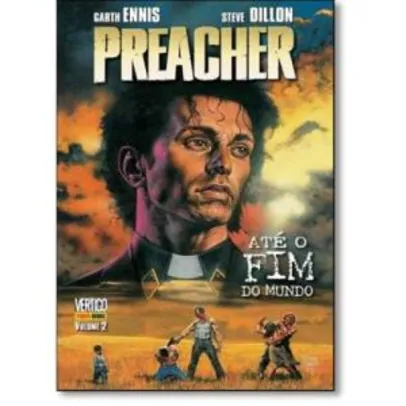 Preacher: Até o fim do mundo - Vol.2 - R$20,10