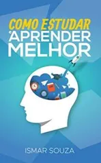 (eBook Grátis) Como Estudar e Aprender Melhor: Descubra 21 estratégias