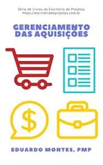 Gerenciamento das Aquisições: O melhor custo x benefício das suas compras - eBook GRÁTIS