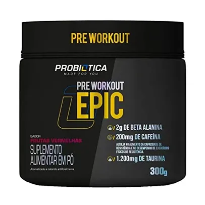 Probiótica Epic Pré Treino 300G - Probiotica (Frutas Vermelhas)