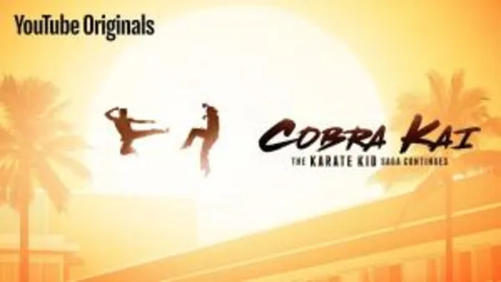 1ª Temporada de Cobra Kai Grátis | Youtube Premium