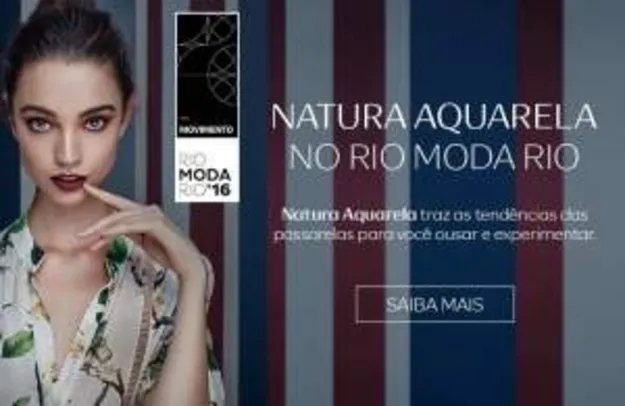 [Natura] Kits Exclusivos Aquarela Make Rio Moda Rio - a partir de R$ 54