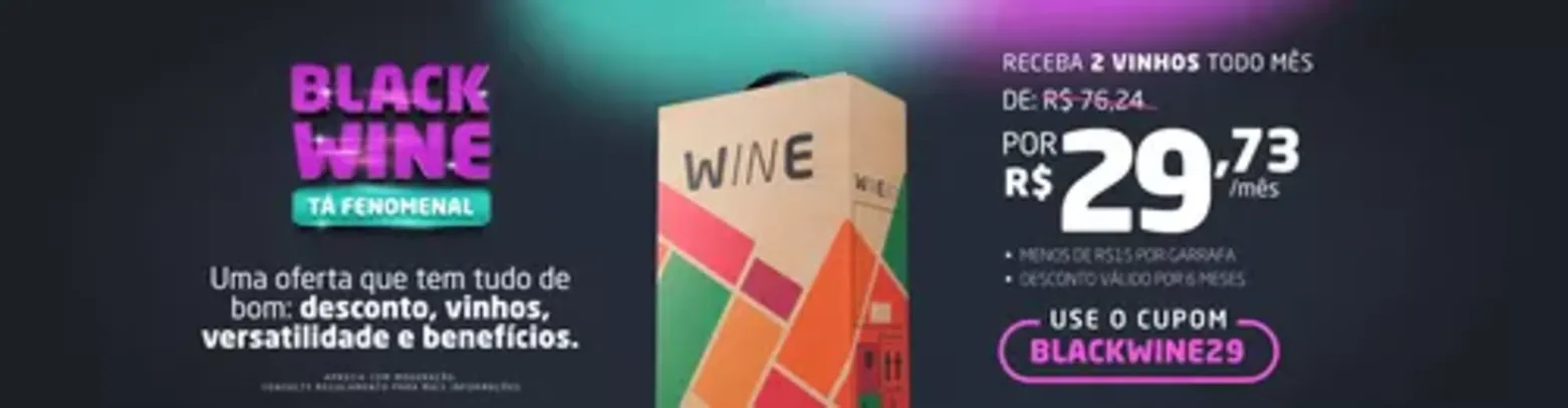Promoção Wine Box | Receba 2 vinhos por mês e pague R$29 por 6 meses
