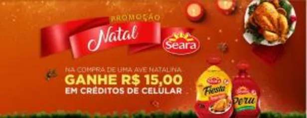 Promoção Natal Seara: Ganhe R$15 em créditos GRÁTIS