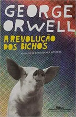 [Prime] George Orwell A revolução dos bichos: Um conto de fadas (Português) Capa comum