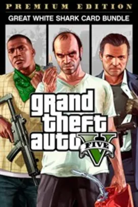 Bundle Grand Theft Auto V: Edição Premium & Pacote Tubarão-Branco | Xbox