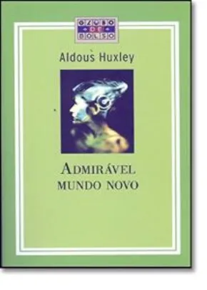 Livro Admirável Mundo Novo Aldous Huxley