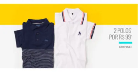 2 Camisetas Polo por R$99 na Kanui