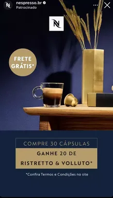 [PAGUE 30 LEVE 50] Compre 30 cápsulas e ganhe 20 de brinde - Nespresso