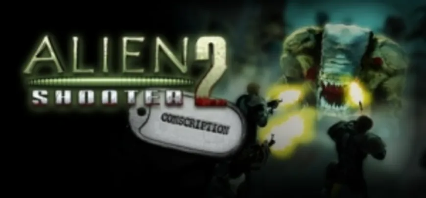 Jogo Alien Shooter 2 - Conscription - grátis (ativa na Steam)