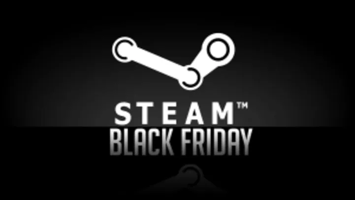 Black Friday Steam com até 97% de desconto