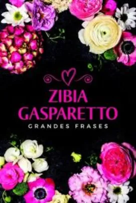 [PRIME] Livro: Grandes Frases - Zibia Gasparetto - 376 páginas | R$5