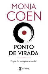 Ponto de virada: O que faz uma pessoa mudar? | R$25