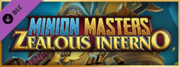 [DLC] Minion Masters - Zealous Inferno
