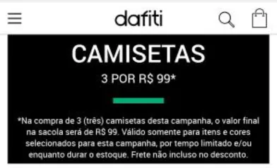 3 camisetas por R$99 na Dafiti