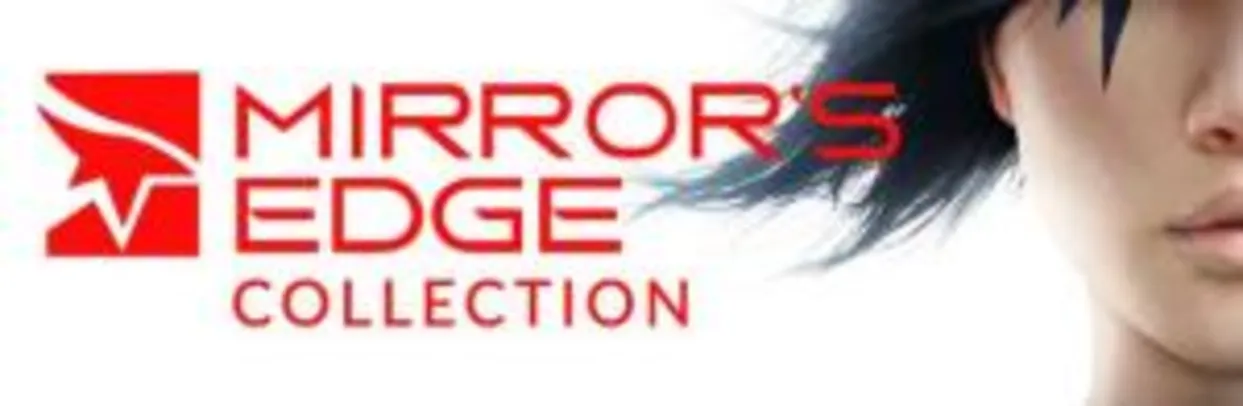 [-76%] Mirror's Edge Collection | R$31