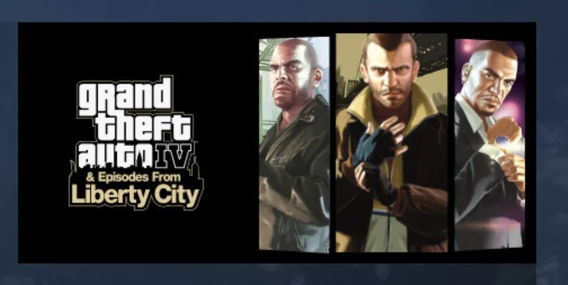 Grand Theft Auto IV: The Complete Edition | R$24