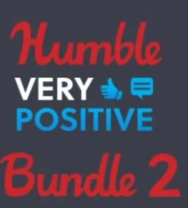 Humble Very Positive Bundle 2 (PC) - A partir de R$ 3,30