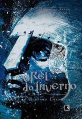 O rei do inverno (Vol. 1 As Crônicas de Artur) | R$31