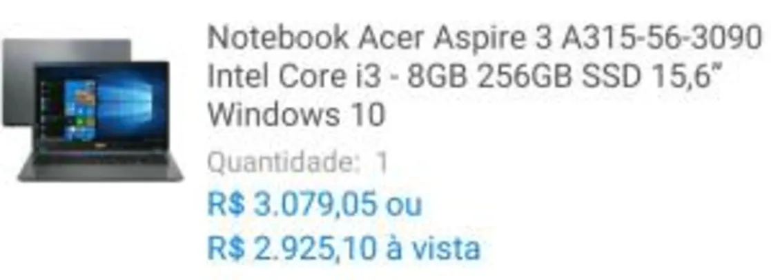 [Cliente Ouro] Notebook Acer Aspire 3 A315-56-3090 Intel Core i3 - 8GB 256GB SSD 15,6” Windows 10 | R$2925