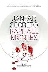 [E-BOOK] JANTAR SECRETO - Raphael Montes | R$10