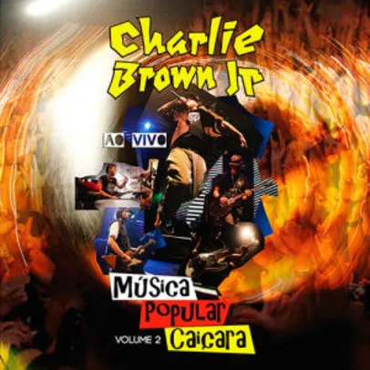 CD | Charlie Brown Jr - Música Popular Caiçara Vol 2 | R$3