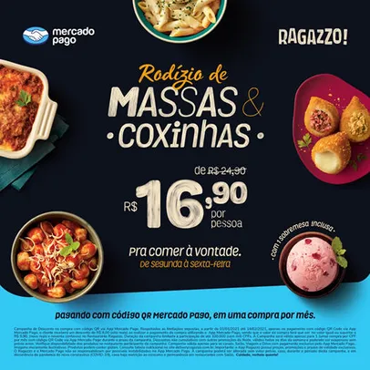 [Mercado Pago] Rodízio de Massas e Coxinhas Ragazzo | R$16,90