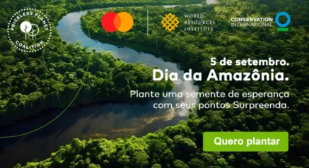 Dia da Amazônia - Troque 15 pontos por 1 árvore