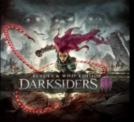 [PS4] - Darksiders III Blades & Whip Edition | R$100