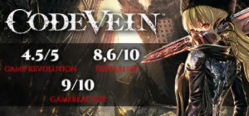 [Steam] CODE VEIN - 60% OFF | R$60