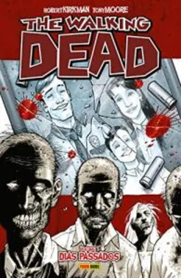 eBook | The Walking Dead - vol. 1 - Dias Passados