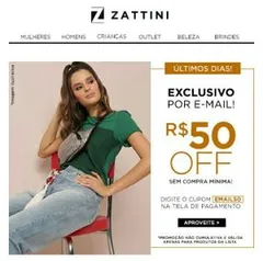 Zattini - 50 reais desconto em lista selecionada