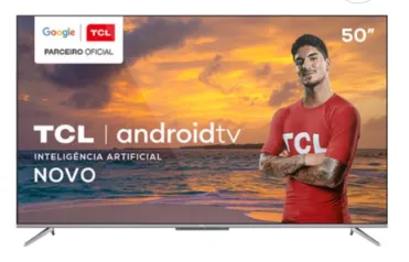 Smart TV LED 50" UHD 4K TCL P715 | R$2.165