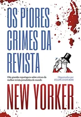 Livro - Os piores crimes da revista New Yorker!