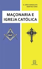 Livro Maçonaria e Igreja Católica