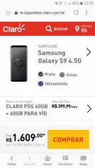 SAMSUNG GALAXY S9 4.5G (R$1.610) + Plano de R$400 mensais por 12 meses R$4.800 - TOTAL R$6.410