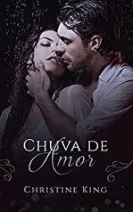 Chuva de Amor: O amor caindo como chuva eBook