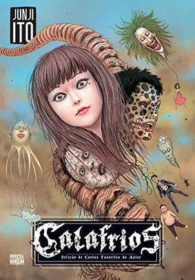 CALAFRIOS: Seleção de contos favoritos de Junji Ito