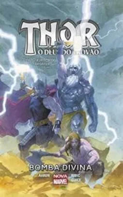 Thor, o Deus do Trovão - Bomba Divina - R$38